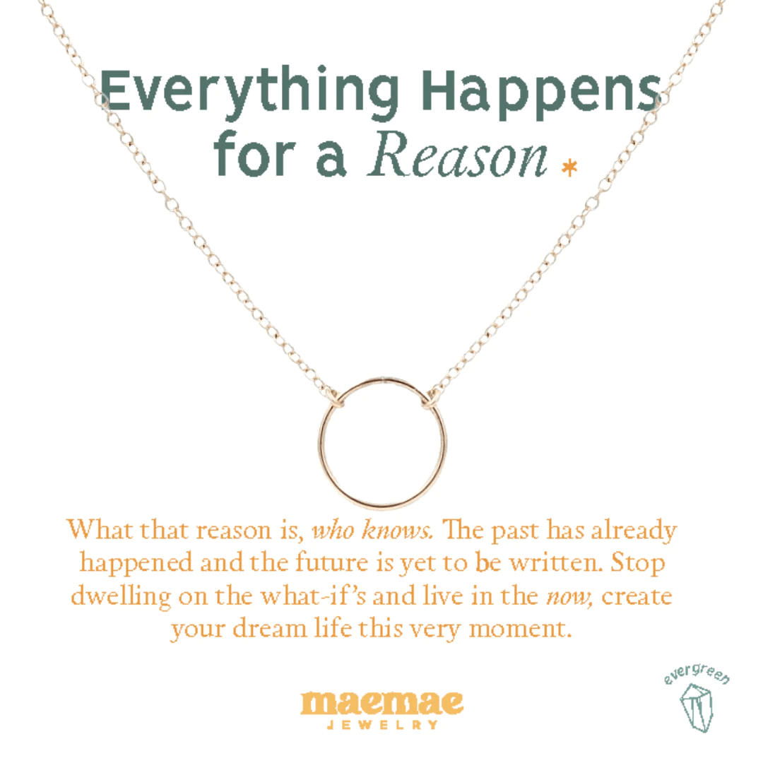 Everything Happens For a Reason Dainty