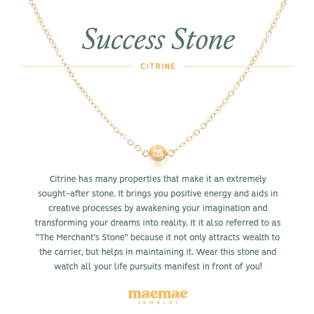 Citrine Success Stone Necklace. Yellow Citrine has many properties that make it an extremely sought-after stone. It brings you positive energy and aids in creative processes by awakening your imagination and transforming your dreams into reality. It is also referred to as “The Merchant’s Stone” because it not only attracts wealth to the carrier, but helps in maintaining it. Wear this necklace everyday to welcome success and manifestations. Style with our other pieces to create an intentional stack!