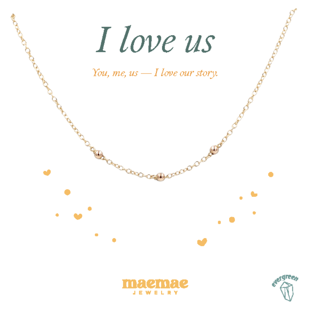 I Love Us Necklace Dainty Necklace 14k Gold Filled / 16" - 18" MaeMae Jewelry | I Love Us Necklace | Two-Toned Dainty & Minimal