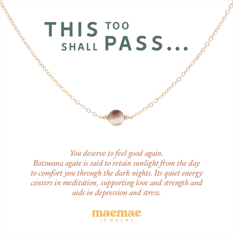 MaeMae Jewelry This Too Shall Pass botswana agate stone gold filled necklace on affirmation card