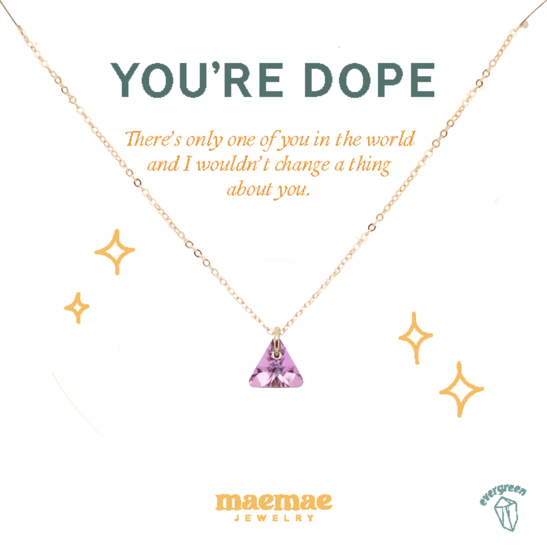 You're Dope Necklace Dainty Necklace